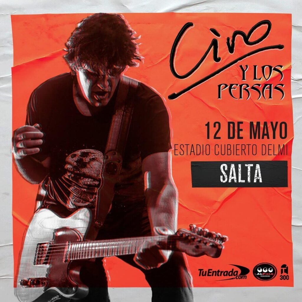 En mayo Ciro y Los Persas regresan a Salta y Tucum n Rock Salta